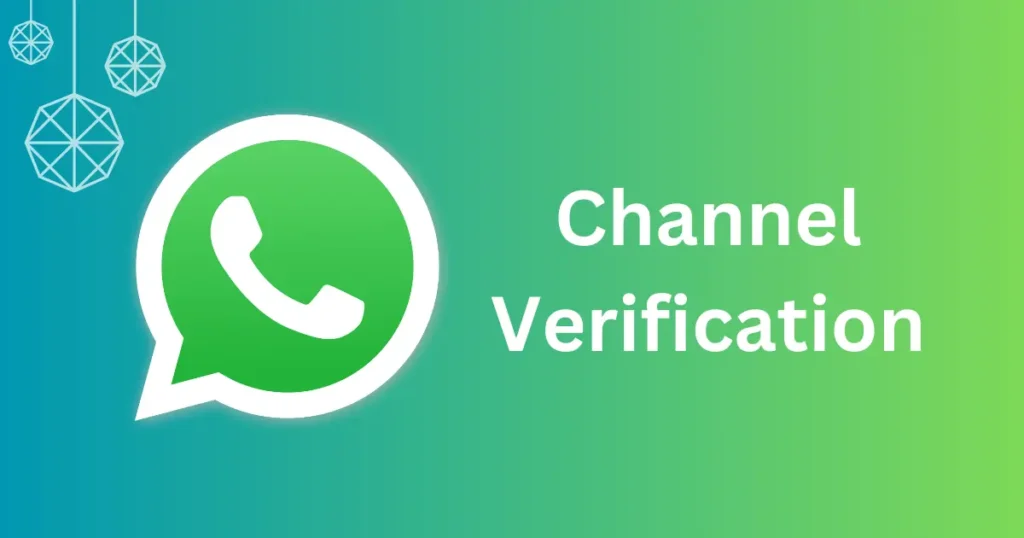 Get the WhatsApp Channel Green Tick Verification